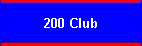 200 Club