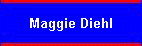 Maggie Diehl